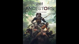 🐒 Ancestors The Humankind Odyssey 🐒  Part 7 Vadedilmiş topraklara doğru [upl. by Boiney]