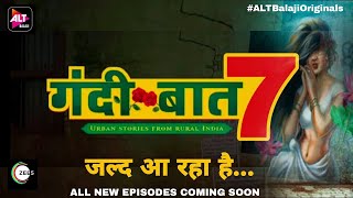 Gandii Baat Season 7  Alt Balaji  New Web Series [upl. by Cyrilla]