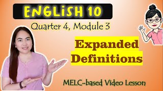 Expanded Definitions  GRADE 10  MELCbased VIDEO LESSON  QUARTER 4  MODULE 3 [upl. by Inoy]