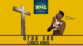 DAX  DEAR GOD LYRICS VIDEO [upl. by Aredna]