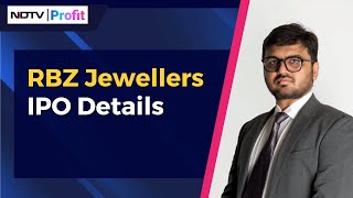 RBZ Jewellers IPO Details  NDTV Profit [upl. by Nodyl]