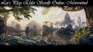 Lets Play ESO Morrowind Part 40  The Anxious Apprentice amp The Lost Library [upl. by Nylyahs794]