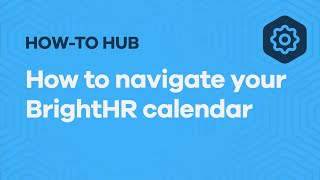 How to navigate your BrightHR calendar UK [upl. by Dole]