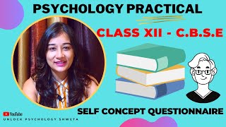 Class 12 Psychology Practical  Self Concept Questionnaire  SCQ I CBSE  Unlock Psychology Shweta [upl. by Banquer]