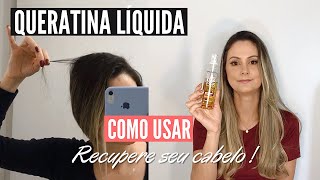 COMO USAR QUERATINA LÍQUIDA  Resenha Keramax reconstrução capilar [upl. by Prady650]