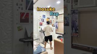 Inosuke Rap Hindi [upl. by Naashom469]