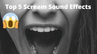 Top 5 Scream Sound Effects [upl. by Stelle]