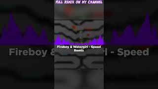 Fireboy amp Watergirl OST  Speed  REMIX [upl. by Flita]