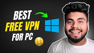 Best Free VPN in India 2024  Best Free VPNs for Windows  Best VPN for CapCut PC  ProtonVPN FREE [upl. by Hagile]