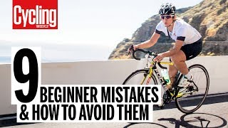 9 beginner mistakes and how to avoid them  Cycling Weekly [upl. by Popelka]