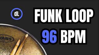 Funk Drum Groove Loop 96 BPM [upl. by Callum]