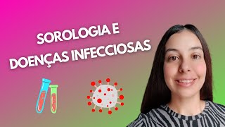 imunologia A Sorologia e as Doenças Infecciosas [upl. by Navis873]