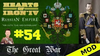 Hearts of Iron 4  Great War Mod  Russian Empire  Episode 54 [upl. by Aleel845]