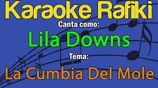 Lila Downs  La Cumbia Del Mole Karaoke Demo [upl. by Entroc569]