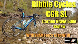 Ribble Cycles CGR SL Carbon Gravel Bike Review With SRAM Force eTap WIDE [upl. by Bravar191]