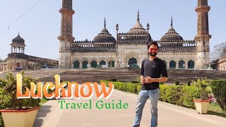 Lucknow Tourist Places  Lucknow Tour Plan amp Lucknow Tour Budget  Lucknow Travel Guide in Hindi [upl. by Nette494]