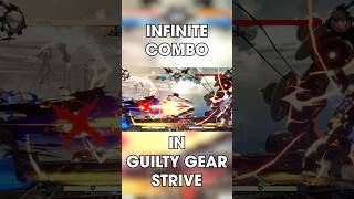 Real Infinites in Guilty Gear Strive ggst bug glitch [upl. by Darce]