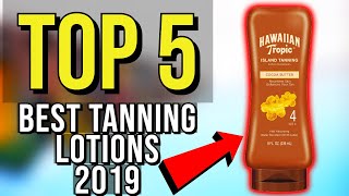 ✅ TOP 5 Best Tanning Lotion 2019 [upl. by Howenstein]