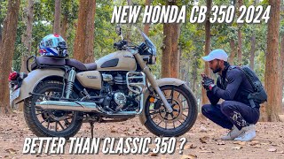 HONDA CB 350 2024 BETTER THAN RE CLASSIC 350  😳 [upl. by Barbour]