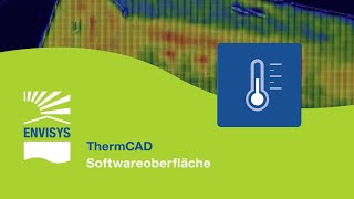 Softwareoberfläche So funktioniert ThermCAD  EVEBI Lernvideo [upl. by Badger78]