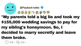 Parents fibbed about a quotbig health scarequot to take my 15k wedding savings for the favorite childs [upl. by Aissilem]