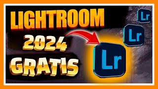 ✅Descargar LIGHTROOM 2024 FULL Español GRATIS💥 [upl. by Nauqan329]