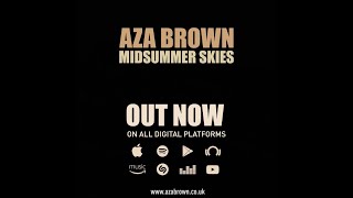 Midsummer Skies Peak District Version  Official Video  Aza Brown [upl. by Kosak]