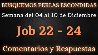 BUSQUEMOS PERLAS ESCONDIDAS ✅ SEMANA DEL 04 AL 10 DE DICIEMBRE ♡ JOB 22  24 [upl. by Cloutman973]