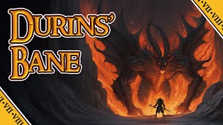 DURINS BANE  LOTR [upl. by Lacie]