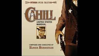 Cahill US Marshal Action Suite Elmer Bernstein  1973 [upl. by Iztim833]