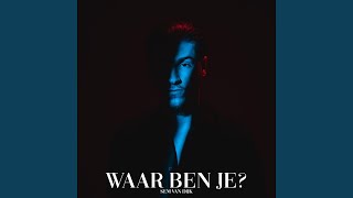 Waar ben je [upl. by Anesusa679]