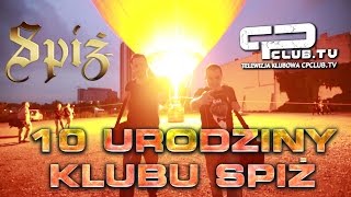 Aron Chupa  10 Urodziny Klubu Spiż Katowice  CpClubtv [upl. by Ayikaz561]