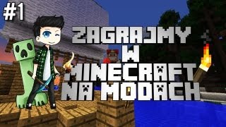 MINECRAFT na MODACH 1  JA i MOJA ŁAJBA [upl. by Ahsikram]