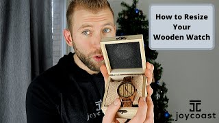 How to Adjust  Resize a Wooden Watch by Removing Links  Joycoast Wooden Watches [upl. by Eisor565]