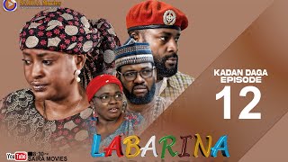 LABARINA SEASON 5 EPISODE 12 KADAN DAGA NA RANAR JUMA’A [upl. by Ajdan]