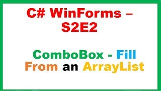 C WinForms S2E2  ComboBox  Fill From ArrayList [upl. by Arramahs911]