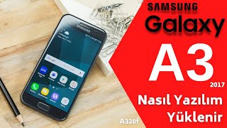 Samsung A3 2017 a320f nasıl yazılım yüklenir güncellenir How to update samsung A3 2017 firmware [upl. by Frederigo]