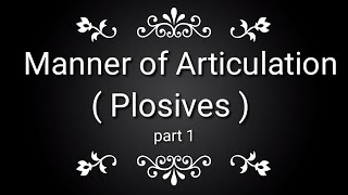 English course  consonants  manner of articulation  plosives  stops [upl. by Ahseyt]