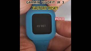 GARMIN VIVOFIT JR 3 hard reset to factory settings [upl. by Nueovas]