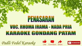 PENASARAN RHOMA IRAMA  KARAOKE GONDANG PATAM  NADA PRIA [upl. by Ardaid]