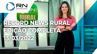 Record News Rural  13032022 [upl. by Anneirb]