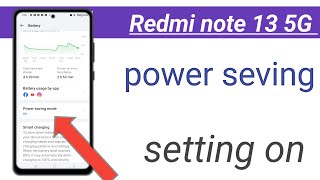 Redmi note 13 5G battery power seving mode setting how to Redmi 13 power seving technicalpankaj [upl. by Kaleb]