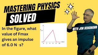 Mastering Physics Solved 97 In the figure what value of Fmax gives an impulse of 60 N⋅s [upl. by Adnirem]