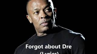 Forgot about dre with lyrics clean version [upl. by Anirahc]