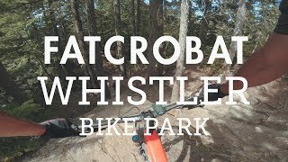 Mountain Biking quotFatcrobatquot at the Whistler Bike Park  Wow thats a long skinny [upl. by Saddler]