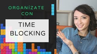 Cómo organizar tu tiempo tutorial del método Time Blocking [upl. by Llenol588]