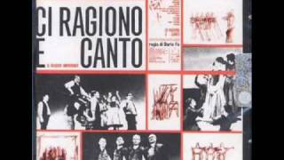 Il Nuovo Canzoniere Italiano  Ci Ragiono E Canto 1 Dario Fo 1966 [upl. by Pernas552]