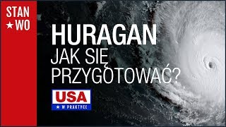 HURAGAN  Irma Nadchodzi  Jak się przygotować  USA w Praktyce 52 [upl. by Arataj12]