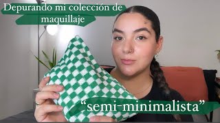 DEPURANDO MI COLECCIÓN DE MAQUILLAJE “semiminimalista” [upl. by Kcirnek]