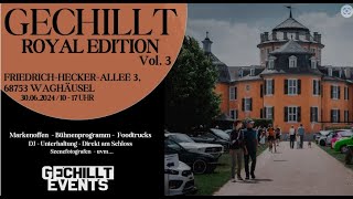 Gechillt Royal Edition Vol 3  Markenoffenes Tuningtreffen  gechillt events  30062024 [upl. by Aryek]